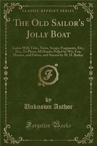 The Old Sailor's Jolly Boat