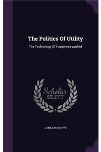 Politics Of Utility