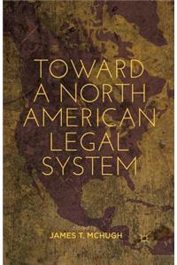 Toward a North American Legal System