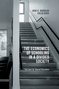 Economics of Schooling in a Divided Society