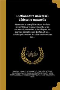 Dictionnaire Universel D'Histoire Naturelle