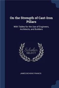 On the Strength of Cast-Iron Pillars