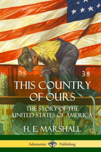This Country of Ours