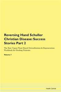 Reversing Hand Schuller Christian Diseas