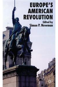 Europe's American Revolution