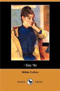 I Say No (Dodo Press)