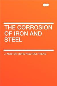The Corrosion of Iron and Steel
