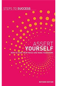 Assert Yourself