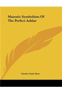 Masonic Symbolism of the Perfect Ashlar