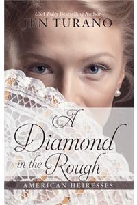 Diamond in the Rough