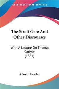 Strait Gate And Other Discourses