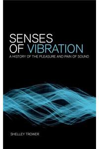 Senses of Vibration