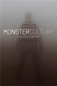 Monster Culture in the 21st Century