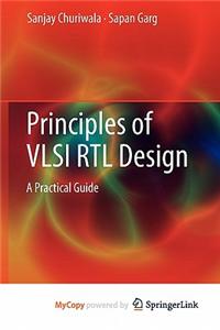 Principles of VLSI Rtl Design