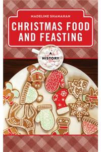 Christmas Food and Feasting