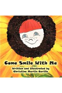 Come Smile with Me