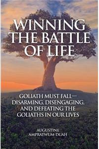 Winning the Battle of Life