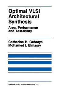 Optimal VLSI Architectural Synthesis