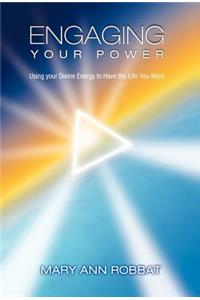 Engaging Your Power