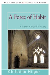 Force of Habit