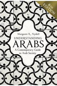 Understanding Arabs, 6th Edition