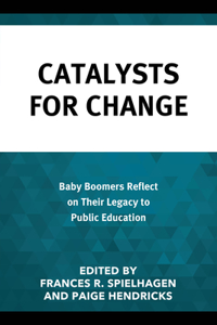 Catalysts for Change