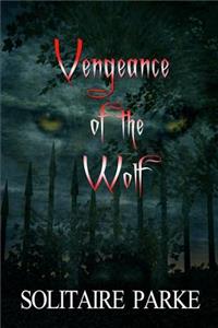Vengeance of the Wolf