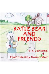 Katie Bear and Friends