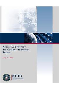 National Strategy to Combat Terrorist Travel