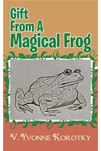 Gift From A Magical Frog