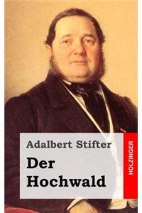 Der Hochwald