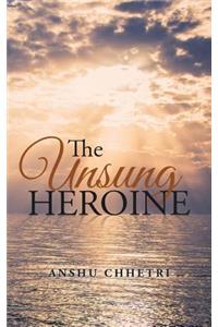 The Unsung Heroine