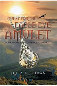 Quest for the Eagle-eye Amulet