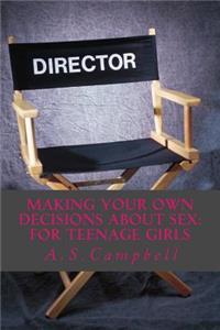 Making your own decisions about sex