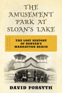 Amusement Park at Sloan's Lake