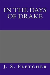 In the Days of Drake