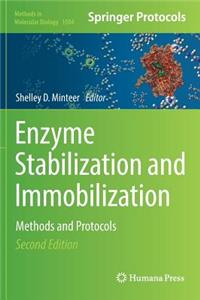 Enzyme Stabilization and Immobilization