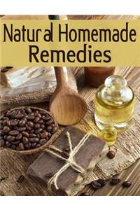 Natural Homemade Remedies