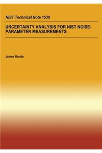 Uncertainty Analysis For NIST Noise-Parameter Measurement
