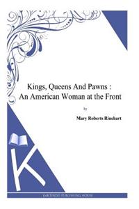 Kings, Queens And Pawns