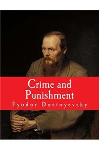 Crime and Punishment [Large Print Edition]