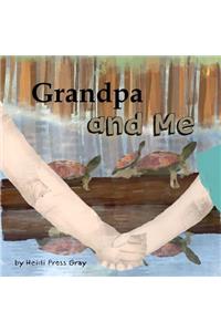 Grandpa and Me