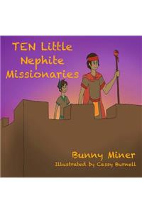 TEN Little Nephite Missionaries
