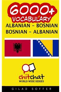 6000+ Albanian - Bosnian Bosnian - Albanian Vocabulary