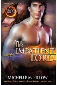 The Impatient Lord