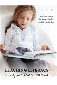 Teaching Literacy in Early and Middle Childhood