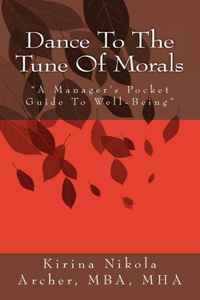 Dance To The Tune Of Morals