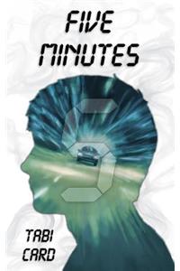 Five Minutes