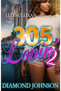 305 Lovin' 2