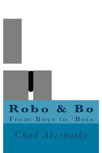 Robo & Bo